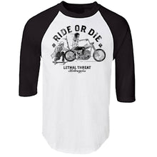 Ride Or Die Raglan